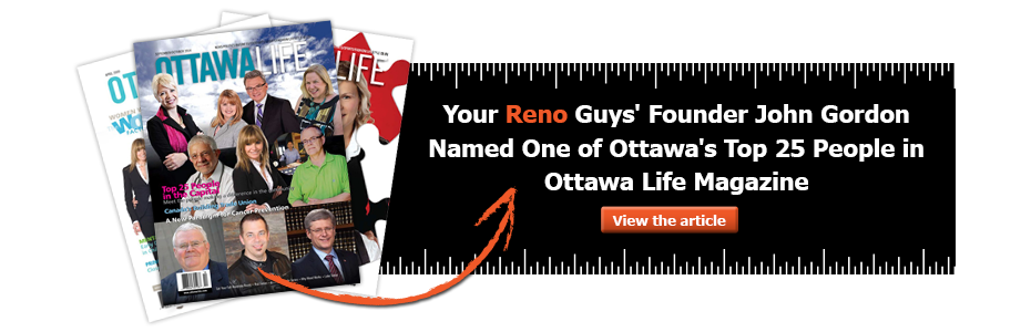 Your Reno Guys' Founder John Gordon Named One of Ottawa's Top 25 People in Ottawa Life Magazine